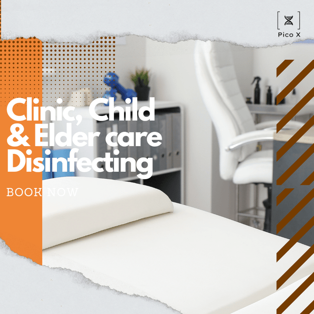 Disinfecting Service for Childcare/ Eldercare Facilities and Medical Clinics Pico X 